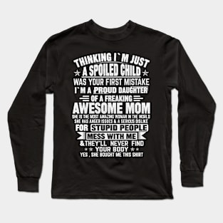 thinking im just a spoiled child Long Sleeve T-Shirt